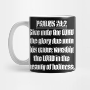 Psalms 29:2 King James Version (KJV) Mug